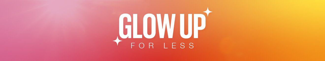maybelline glow up for less banner 1320x250